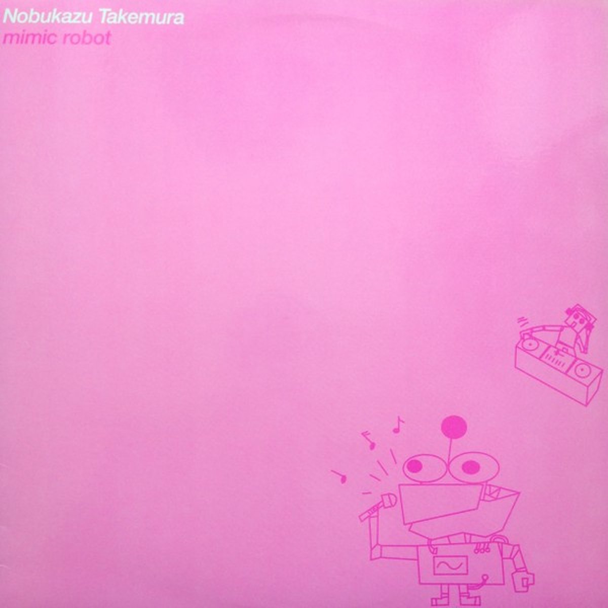Nobukazu Takemura - Mimic Robot (12" Single)