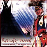 Randy Wood - Round Dance The Night Away (CD)