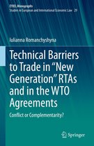 European Yearbook of International Economic Law 29 - Technical Barriers to Trade in “New Generation” RTAs and in the WTO Agreements