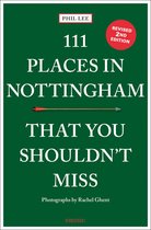 111 Places- 111 Places in Nottingham That You Shouldn't Miss