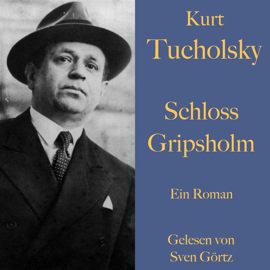 Kurt Tucholsky: Schloss Gripsholm - cover