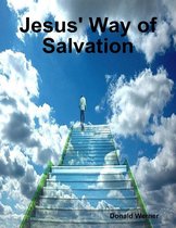 Jesus' Way of Salvation