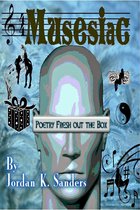 Musesiac: Poetry Fresh Out the Box