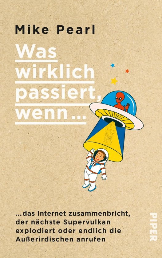 Was wirklich passiert, wenn... (ebook), Mike Pearl 9783492995009 Boeken bol