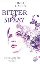 Bitter & Sweet 3 - Verlorene Welt