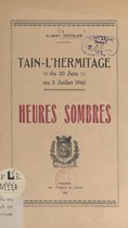 Tain-l'Hermitage, du 20 juin au 5 juillet 1940