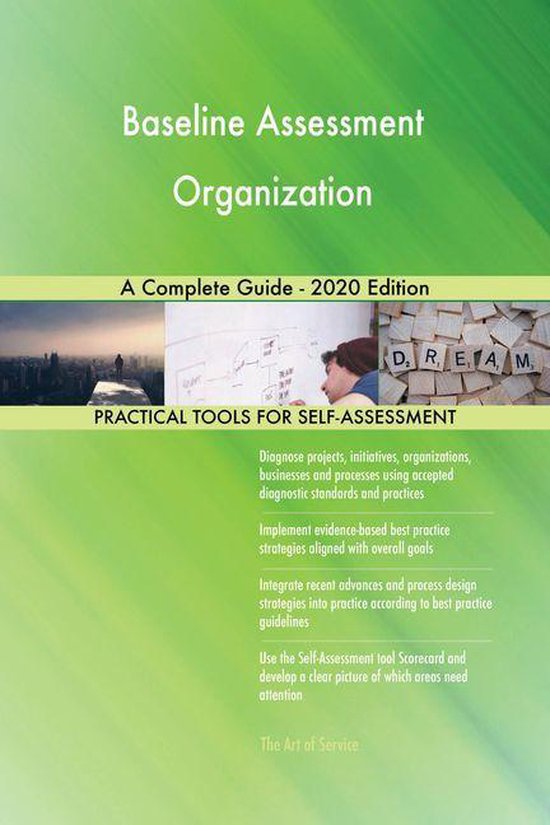 Baseline Assessment Organization A Complete Guide 2020 Edition (ebook