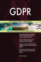 GDPR A Complete Guide - 2020 Edition