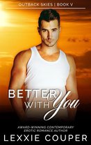 Outback Skies 5 - Better With You
