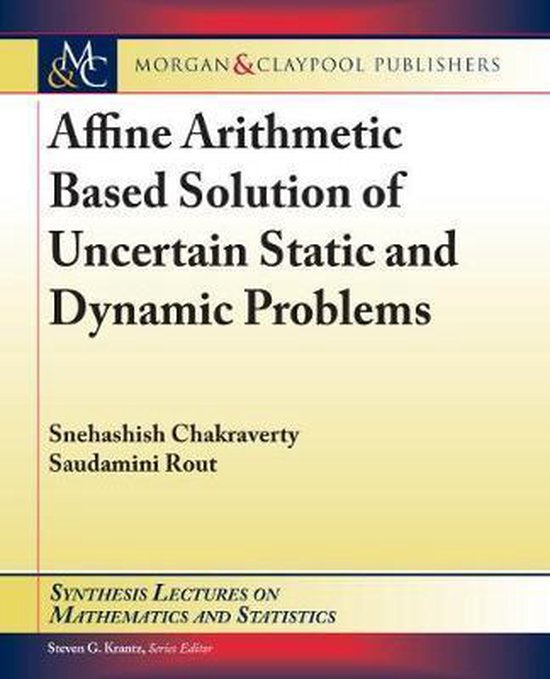 Synthesis Lectures on Mathematics and Statistics- Affine Arithmetic ...
