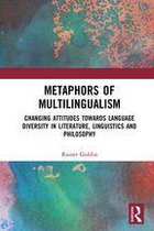 Metaphors of Multilingualism