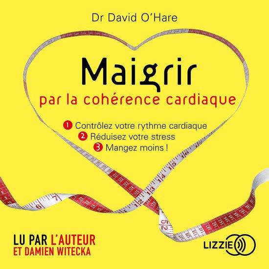 Maigrir par la cohérence cardiaque - cover