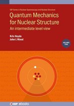 IOP ebooks - Quantum Mechanics for Nuclear Structure, Volume 2