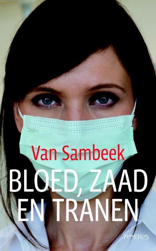 Bloed, zaad en tranen - Liza van Sambeek | Northernlights300.org