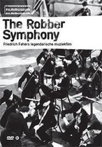 Robber symphony (DVD)