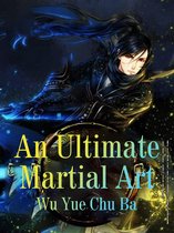 Volume 6 6 - An Ultimate Martial Art