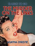 Classics To Go - The Murder on the Links