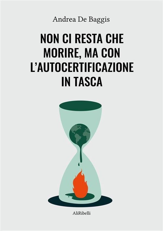 Non ci resta che morire, ma con l'autocertificazione in tasc ... - cover