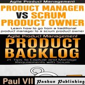 Agile Product Management Box Set: Product Manager vs Scrum Product Owner & Product Backlog 21 Tips