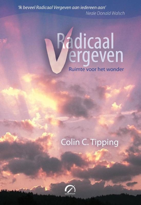Radicaal vergeven - Colin C. Tipping | Northernlights300.org