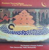Russian Sacred Music Of The 17-18th Centuries