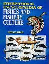 International Encyclopaedia Of Fishes And Fishery Culture