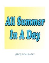 All Summer in a day analysis&NewLine;&NewLine;