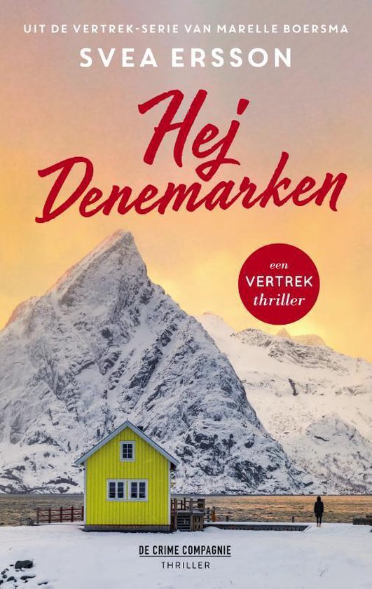 Een vertrek thriller - Hej Denemarken