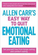 Allen Carr's Easyway- Allen Carr's Easy Way to Quit Emotional Eating