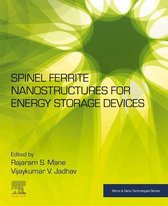 Micro and Nano Technologies - Spinel Ferrite Nanostructures for Energy Storage Devices