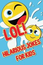 LOL! Hilarious Jokes For Kids