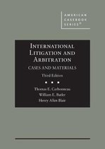 American Casebook Series- International Litigation and Arbitration