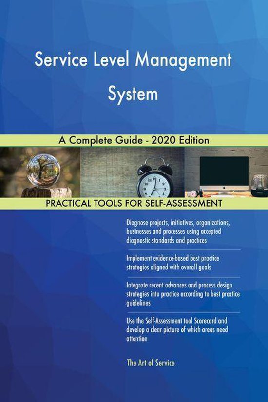 Service Level Management System A Complete Guide - 2020 Edition (ebook ...