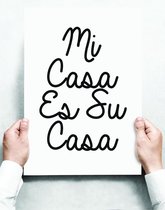Wandbord: Mi Casa Es Su Casa (Mijn Huis Is Jouw Huis) - 30 x 42 cm
