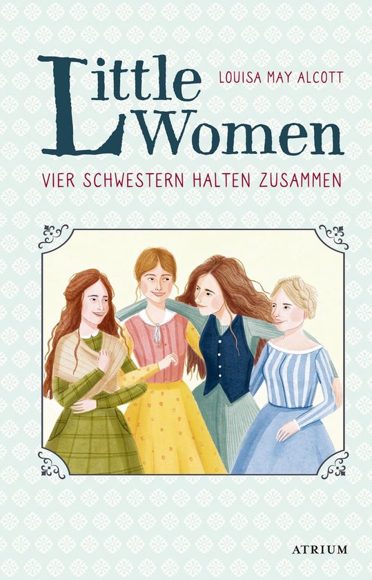 Little Women - Little Women. Vier Schwestern halten zusammen