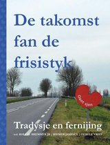Estrikken 112 -   DE TAKOMST FAN DE FRISISTYK - Tradysje en fernijing