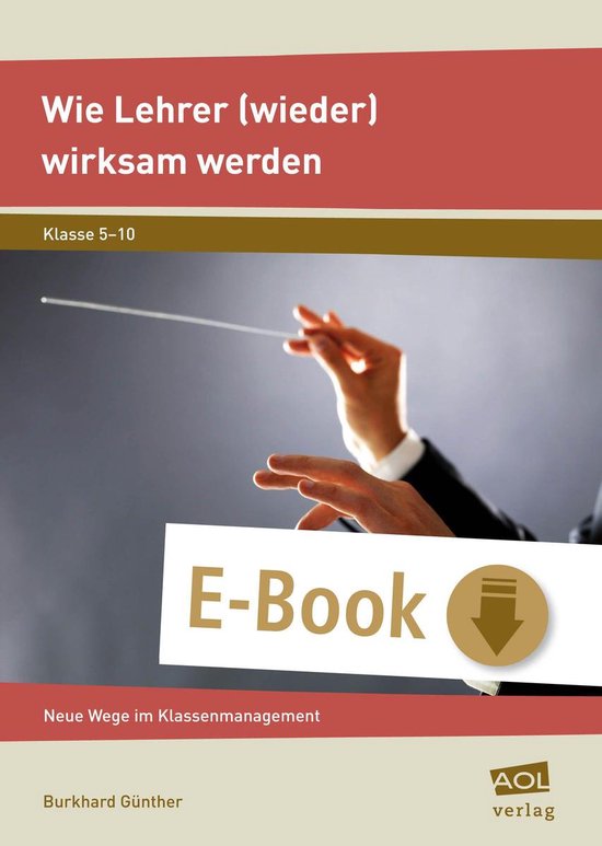 Wie Lehrer (wieder) wirksam werden - cover