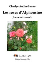 Mouvements d'elles - Les roses d'Alphonsine