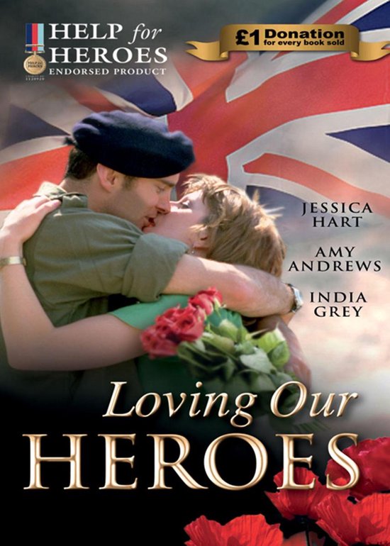 Loving Our Heroes (Help for Heroes) (Mills & Boon M&B)