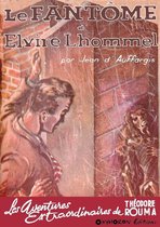 Les aventures extraordinaires de Théodore Rouma 3 - Le fantôme d'Elvire Lhommel