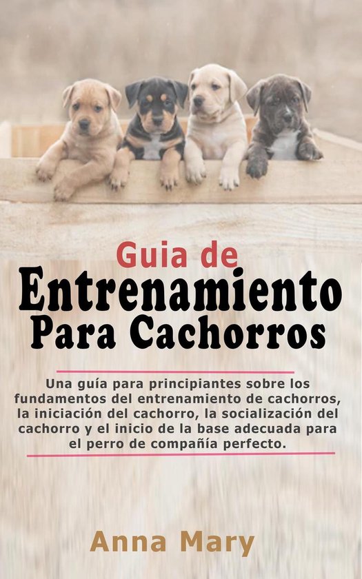 Guía De Entrenamiento Para Cachorritos - cover