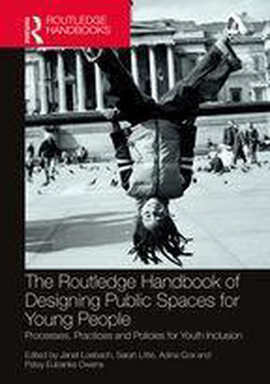 The Routledge Handbook of Designing Public Spaces for Young  ... - cover