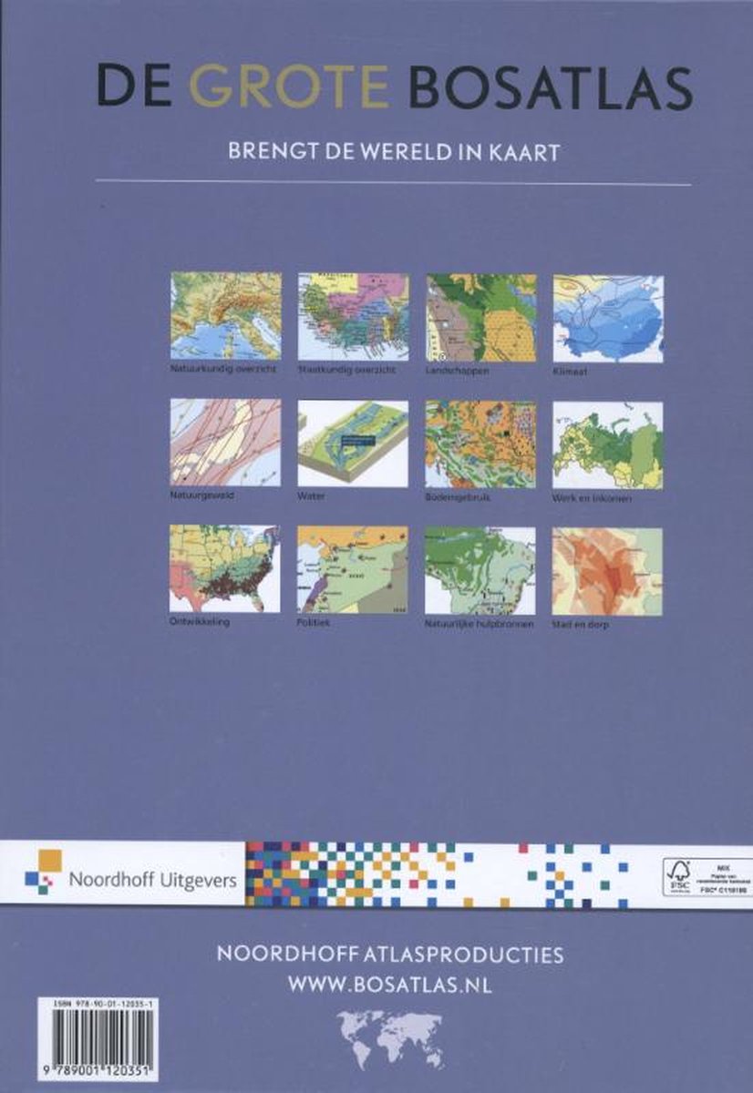 De Grote Bosatlas. Deel met kaarten van natuurkundig overzicht, staatkundig overzicht, landschappen, klimaat, natuurwaarden, water, bodemgebruik, werk en inkomen, ontwikkeling, politiek, natuurlijke hulpbronnen, stad en dorp.