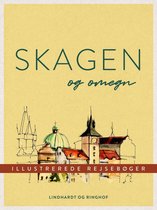 Illustrerede Rejsebøger - Skagen og omegn