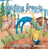 Children Books on Life and Behavior 7 - Fainting Francis