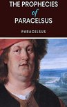 The Prophecies of Paracelsus