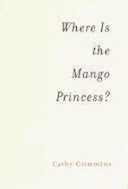 Where is the Mango Princess?