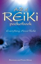 A-Z of Reiki Pocketbook: Everything You Need to Know about Reiki
