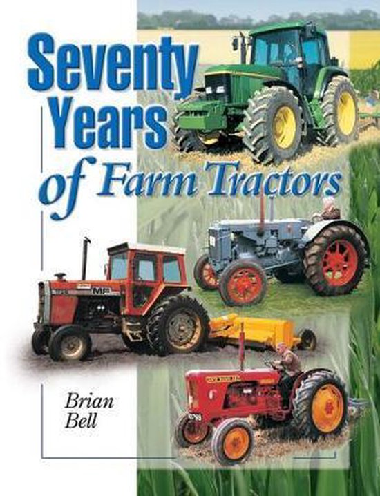 Seventy Years of Farm Tractors 1930-2000 - cover