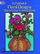 Floral Designs Stained Glass Colouring Book